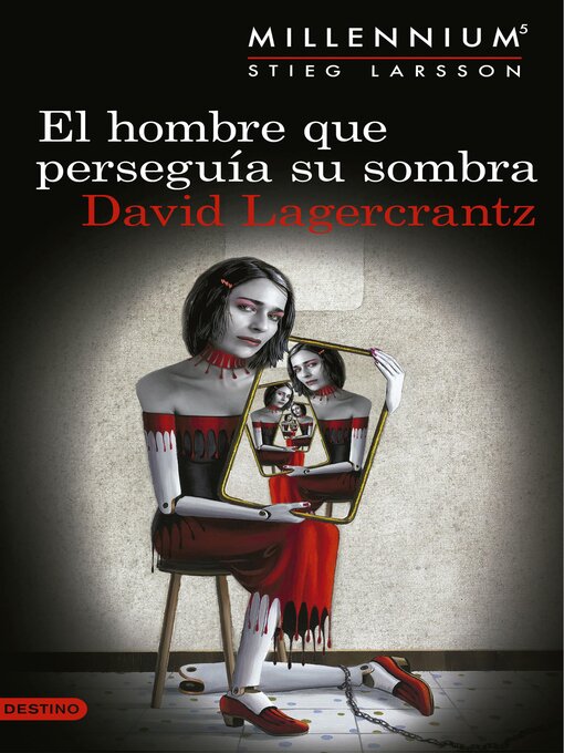 Title details for El hombre que perseguía su sombra by David Lagercrantz - Available